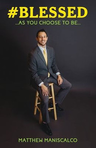 #BLESSED as You CHOOSE to Be