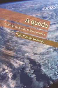 A queda: e outros contos de ficÃ§Ã£o cientÃ­fica