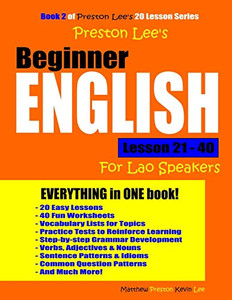 Preston Lee's Beginner English Lesson 21 - 40 For Lao Speakers Preston Lee's Beginner English Lesson 21 - 40 For Lao Speakers