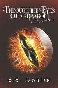Through the Eyes of a Dragon: Book Six