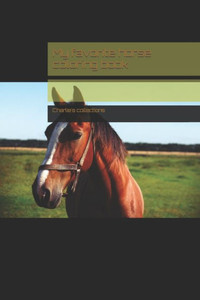 My favorite horse coloring book