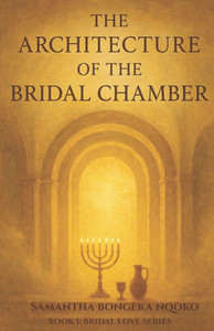 The Architecture of the Bridal Chamber