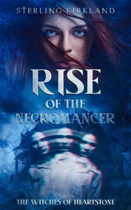 Rise of the Necromancer: The Witches of Heartstone