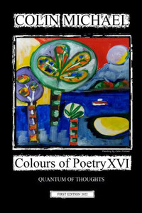 Colours of Poetry XVI: Quantum of Thoughts