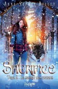 Sacrifice - tome 2: Le secret des Anciens