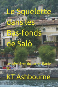 Le Squelette dans les Bas-fonds de SalÃ²: Les MystÃ¨res du Lac de Garde 13