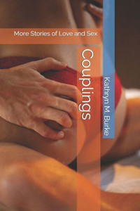 Couplings: More Stories of Love and Sex
