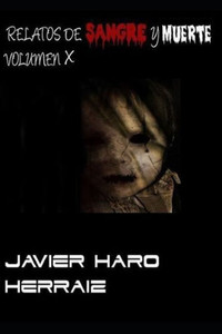 Relatos de Sangre Y Muerte Volumen X