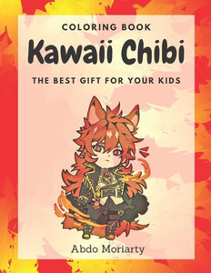Kawaii Chibi: Cute Anime Characters Coloring Book For Kids