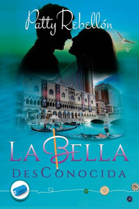 La Bella Desconocida