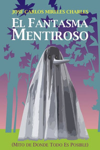 El Fantasma Mentiroso
