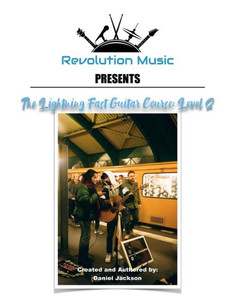 The Lightning Fast Guitar Course: Level 2