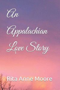 An Appalachian Love Story