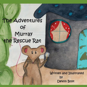The Adventures of Murray the Rescue Rat