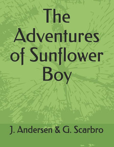 The Adventures of Sunflower Boy