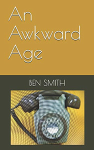 An Awkward Age An Awkward Age