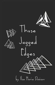 Those Jagged Edges