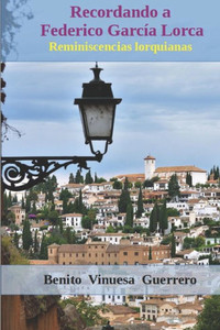 Recordando a Federico GarcÃ­a Lorca