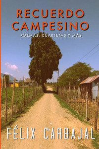 Recuerdo Campesino: poemas, cuartetas y mÃ¡s