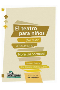 El Teatro Para NiÃ±os: del texto al escenario