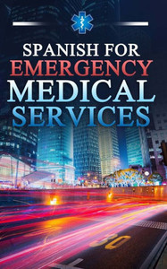 Spanish for Emergency Medical Services