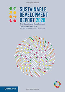 Sustainable Development Report 2020: The Sustainable Development Goals And Covid-19 Includes The Sdg Index And Dashboards - 9781108834209 Sustainable Development Report 2020: The Sustainable Development Goals And Covid-19 Includes The Sdg Index And Dashboards - 9781108834209