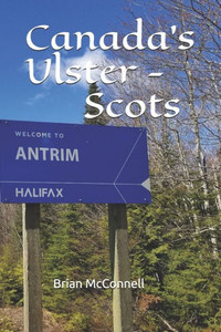 Canada's Ulster - Scots