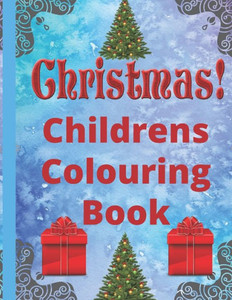 Christmas children's colouring book: activity book
