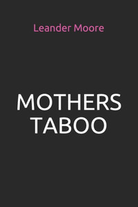 Mothers Taboo