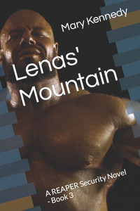 Lenas' Mountain: A REAPER Security Novel - Book 3