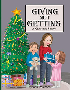 Giving Not Getting: A Christmas Lesson