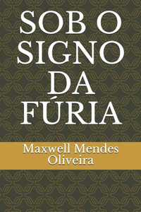 Sob O Signo Da FÃºria