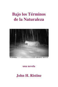 Bajo los TÃ©rminos de la Naturaleza: una novela