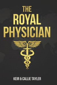 The Royal Physician: Renewing Royal Revival
