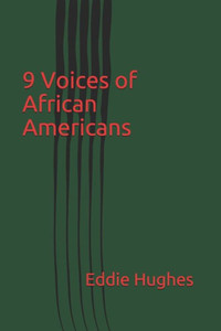 9 Voices of African Americans