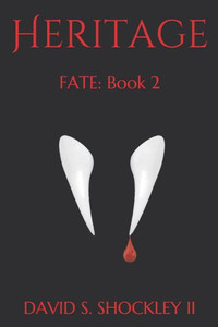 Heritage: Fate: Book 2