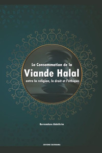 La Consommation de la viande Halal entre la religion, le droit et l'éthique