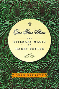 One Fine Potion: The Literary Magic of Harry Potter One Fine Potion: The Literary Magic of Harry Potter
