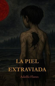 La piel extraviada