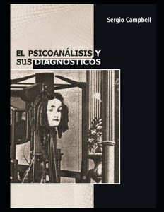 El psicoanÃ¡lisis y sus diagnÃ³sticos: TeorÃ­a psicoanalÃ­tica