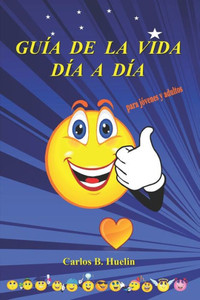 GuÃ­a de la Vida DÃ­a a DÃ­a: La Buena EducaciÃ³n
