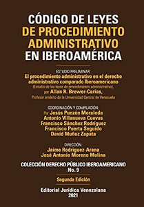 CãDigo De Leyes De Procedimiento Administrativo De IberoamãRica. El Procedimiento Administrativo En El Derecho Administrativo Comparado Iberoamericano, 2A Ediciã³N (Spanish Edition)