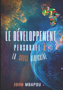 Le Développement Personnel à la'Sauce' Africaine..!