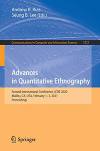 Advances In Quantitative Ethnography: Second International Conference, Icqe 2020, Malibu, Ca, Usa, February 1-3, 2021, Proceedings (Communications In Computer And Information Science, 1312)