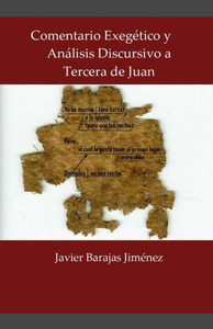 Comentario ExegÃ©tico y AnÃ¡lisis Discursivo a Tercera de Juan