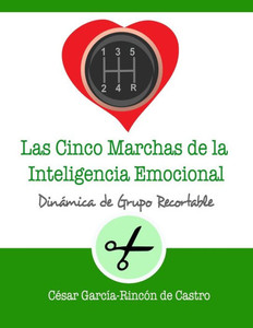 Las cinco marchas de la inteligencia emocional
