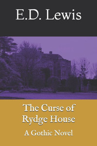 The Curse of Rydge House: A Gothic Novel