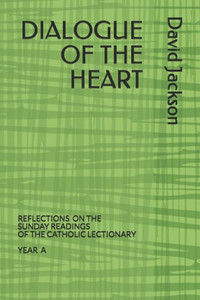 Dialogue of the Heart: Reading the Bible as the Divine-Human Dialogue