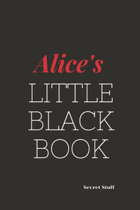 Alice's Little Black Book: Alice's Little Black Book