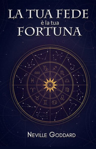 La tua Fede Ã¨ la tua Fortuna